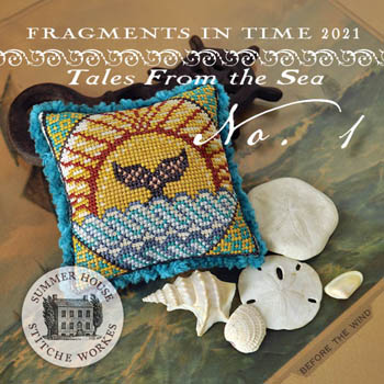 Fragments in Time 2021 - Tales from the Sea 1